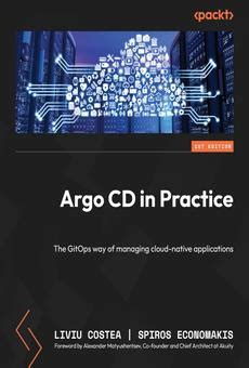 Learn to develop pipelines that trace changes,. . Argo cd in practice pdf